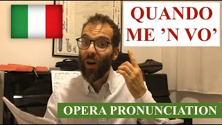 Quando me 'n vo' - ITALIAN PRONUNCIATION LESSON - La Bohème