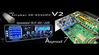 Asymod Stryker SR 955HPC V2 Asymmetrical Hi Fi AM and eSSB Transceiver