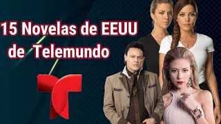 15 Novelas de EEUU de Telemundo