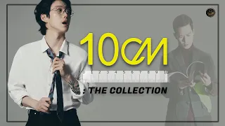 [𝙋𝙇𝘼𝙔𝙇𝙄𝙎𝙏] 𝟭𝟬𝗰𝗺 (십센치) 노래모음 : The Collection