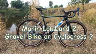 Review Marin Lombard 2, Cyclocross or Gravel Bike?