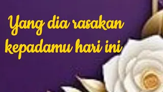 👉 Yang dia rasakan kepadamu hari ini