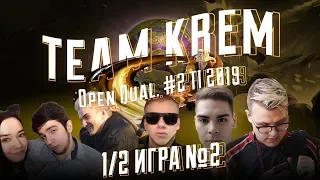 1/2 Open Quals, Game 2, The Int 2019, Team KREM ( y0nd, Fn, ALOHADANCE, nixjke, bowka) ft Nemiga