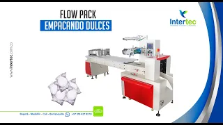 Máquina Flow pack empacando dulces, INTERTEC