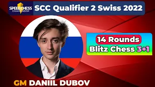 Qualifier 2 | Speed Chess Championship Swiss 2022 | Daniil Dubov | 12/11/22