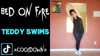 Bed On Fire - Teddy Swims (BROCK your Body Dance Fitness) *cooldown*