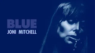 Joni Mitchell - Blue (Full Album) [Official Video]