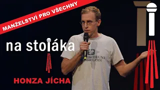 Na Stojáka - Jan Jícha - Manželství pro všechny