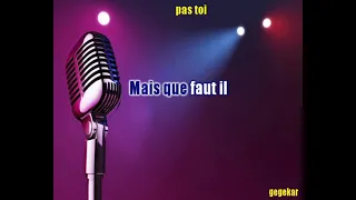 pas toi... JJ  GOLDMAN ma version en karaoke