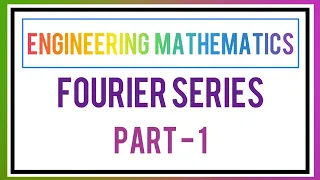 Engineering Mathematics , Fourier Series Part 1 : Continuous and Discontinuous functions.