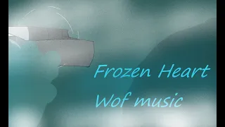 Frozen Heart | Complete Wof music video|