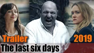 Russian movie 2019 in English "The last six days" Official trailer