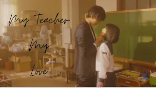 Love Ya! ♡ Sensei Kunshu ♡ Minami x Takeuchi || My teacher loves me too || MV