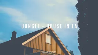 Jungle - House in L.A. (Traducción & Lyrics) 🦖