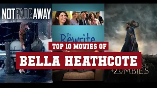 Bella Heathcote Top 10 Movies | Best 10 Movie of Bella Heathcote
