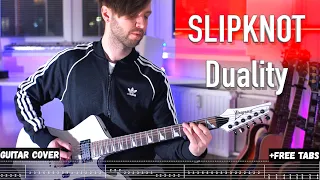 Slipknot - Duality 2022 | Guitar cover + Free tabs 4K