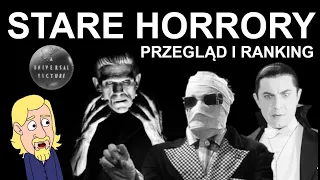 Przegląd starych horrorów Universala i ranking