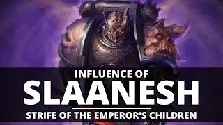 LIFE WITHIN THE EMPEROR'S CHILDREN! THE INFLUENCE OF SLAANESH