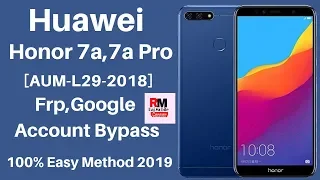 Huawei Honor 7a,7a Pro [AUM-L29] Frp.Google Account Bypass 2019 Without PC 100% Fix