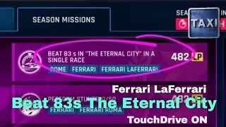 Asphalt 9 - Beat 83s Eternal City - LaFerrari - Mission - TouchDrive Guide