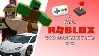 5 GAME SERU YANG AKAN RILIS DI ROBLOX PADA TAHUN 2020 !!! -Bahasa Indonesia