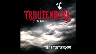 TRAUTENBERK tanzmetal - Vlkodlak