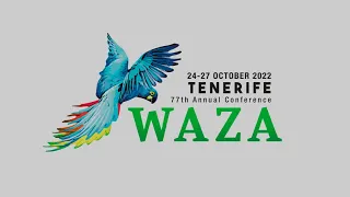 77th WAZA Annual Conference at Loro Parque