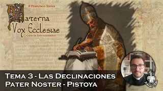 Las declinaciones, Pater Noster, Pistoya - Materna Vox Ecclesiae 3