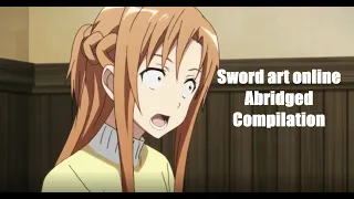 Sword art online Abridged Compilation