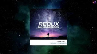 EllCavell - Cosmic Lockdown (Extended Mix) [REDUX RECORDINGS]