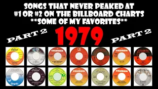 1979 Part 2 - 14 songs that never made #1 or #2 - some of my favorites
