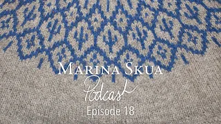 Marina Skua Podcast Ep. 18 – Fresh projects for a new year, Yarnadelic, and mending cuffs