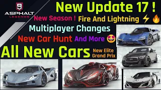 Asphalt 9 : Update 17 | 5 New Cars With Stats | New Car Hunt ,Multiplayer | Fire And Lightning🔥More
