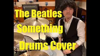 The Beatles - Something (Drums) cover re-uploaded