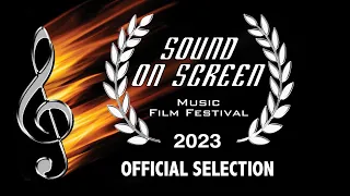 SOUND ON SCREEN Music Film Festival 2023 Selection Announcement (Movies, Documentaries, Short Films)