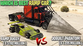 RAMP BUGGY VS JOBUILT PHANTOM | WHICH IS BEST RAMP CAR | GTA 5 ONLINE