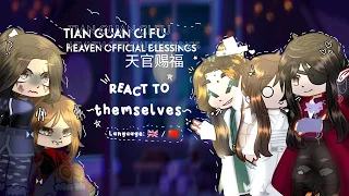 🎩- TGCF天官赐福 Heaven official blessings react to themselves 🌸- 🕯️gacha reaction video 🕯️( no angst )