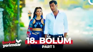 Şevkat Yerimdar 18. Bölüm Part 1