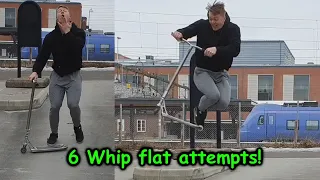 MORE 6 Whip Flat Attempts!!