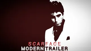 SCARFACE | The Modern Trailer