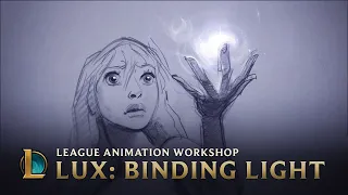 Lux: Binding Light | League Animation Workshop - League of Legends
