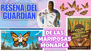 Resena del Documental del Guardian  de las Mariposas Monarca