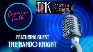 So you want to become a Comic Book Vendor!  Join us as we interview The Nando Knight