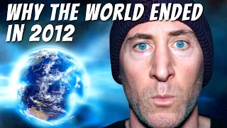 Why The World Ended In 2012