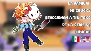 🇲🇽/🇺🇸 la familia de Chucky reaccionan a tik toks de Chucky la serie 1/2(especial de Halloween)