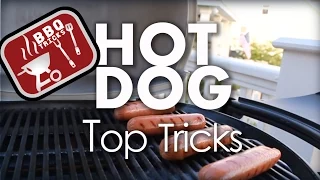 HOTDOG TOP TRICKS - BBQ Tricks