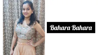 Bahara Bahara Dance Cover | Dance Saga Choreography | Wedding Dance