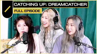 Dreamcatcher on Rock Concept, Trainee Days, and Latest EP "Dystopia: Road to Utopia" | KPDB Ep. #101