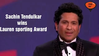 Sachin Tendulkar won Laureus Sporting Moment award