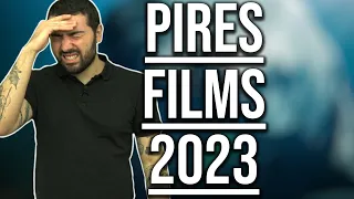 LES PIRES FILMS DE 2023 !